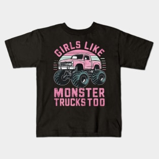 girls like monster trucks too Kids T-Shirt